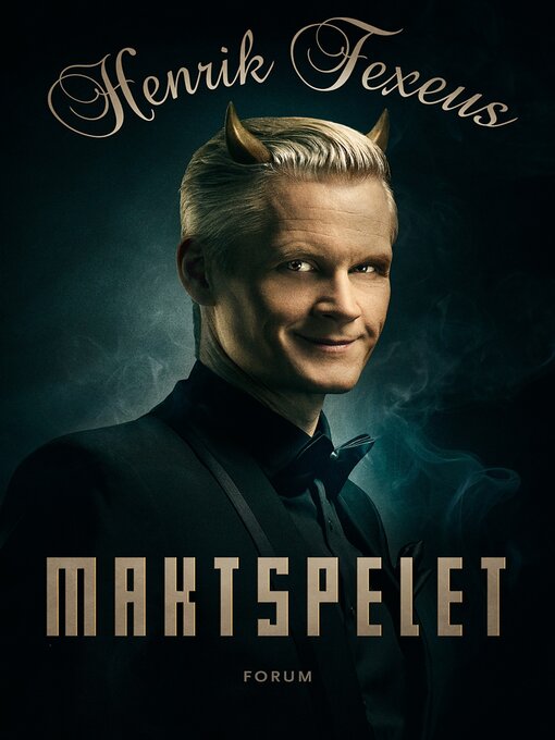 Titeldetaljer för Maktspelet av Henrik Fexeus - Tillgänglig